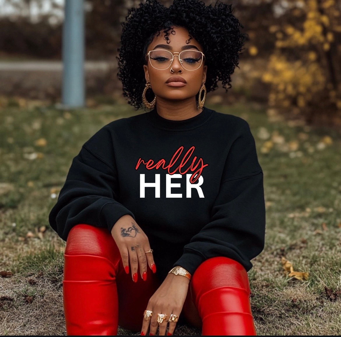 Really Her Sweatshirt